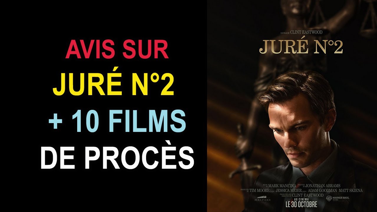 Avis sur Juré n°2 de Clint Eastwood + 10 films de procès - YouTube