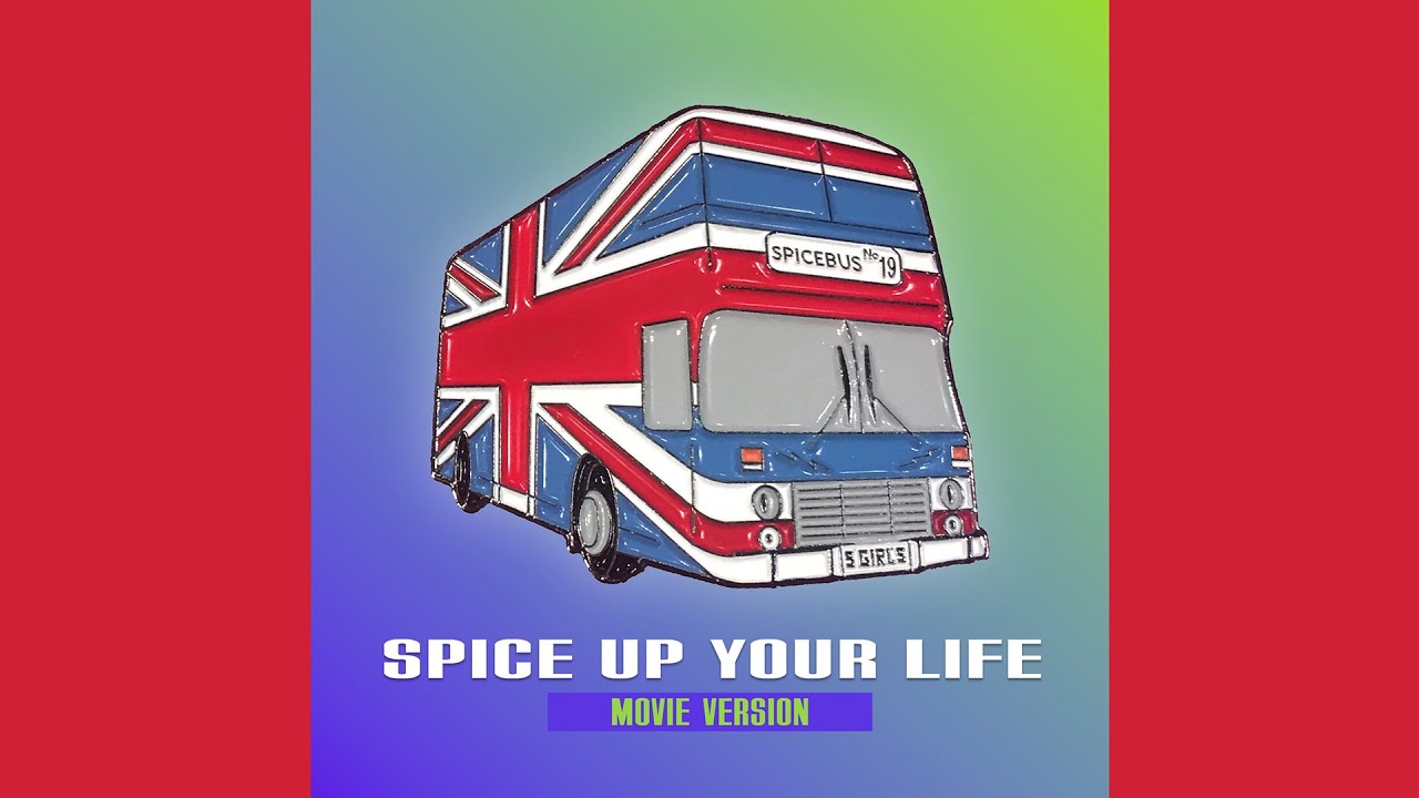 Spice Girls - Spice Up Your Life (Movie Version)