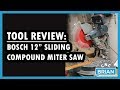 Tool Review: Bosch 12” GCM12SD Sliding Compound Miter Saw