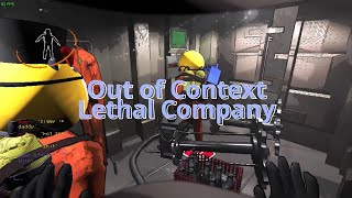 Lethal Company with Zero braincells...