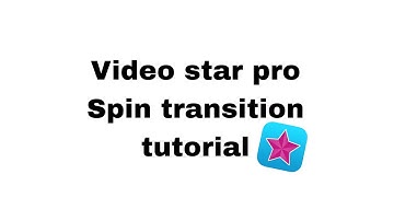 Video Star Pro Spin Transition Tutorial ❤️