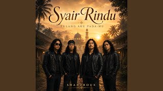 Syair Rindu (Pulang Aku Pada-Mu)