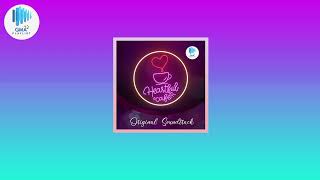 Official Audio: "See you At The Café" (Heartful Café OST) by Lyra Micolob