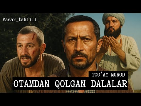 “Otamdan qolgan dalalar” asarining tahlili | Ona tili va adabiyot milliy sertifikat | MENING TILIM