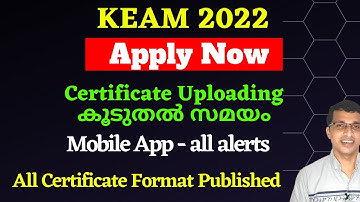 KEAM 2022 application started, Certificate uploading date extended, Certificate Format released