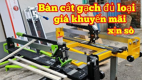 🔴 Bàn cắt gạch Nhật PanaPro, Bàn cắt Top V giá khuyến mãi cuối năm  |Máy Xây Dựng Hồng Nhiên