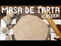 Masa de Tarta ¡con Harina Integral y Semillas! | Tenedor Libre