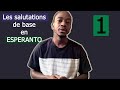 1. Les salutations de base en Esperanto/ Basic greetings 🖖 in #esperanto