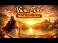 Bana Seni Gerek Seni Yunus Emre Kalbe İşleyen İlahi 