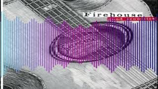 FIREHOUSE GOOD ACOUSTICS LOVE DON'T CARE