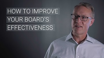 How to Improve Your Board’s Effectiveness