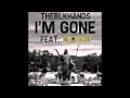 THEBLKHANDS - I'm Gone (Feat. Big K.R.I.T) [Audio]