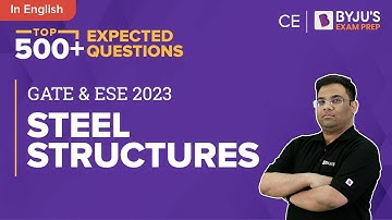 GATE MCQs of Steel Structures | ESE & GATE 2023 Civil Engineering (CE) Exam | BYJU