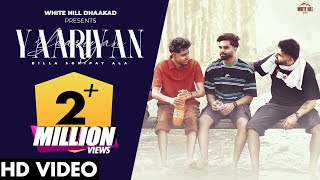 YAARIYAN (Official Video) Billa Sonipat Ala | Deepty | New Haryanvi Songs 2024 | Dharam Veer Ki Jodi