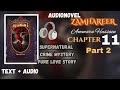 Zamhareer Novel by Ammara Hussain – Ep 11| Part 2| Supernatural Urdu Love Story | AudioTales RJ