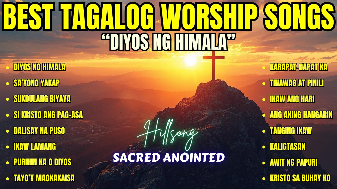 Best Tagalog Worship Songs| 