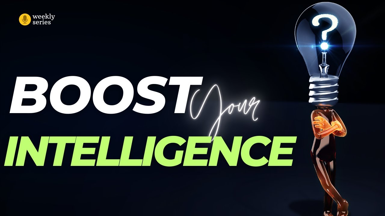 Boost Your Intelligence, Brain Power, Strong Mind - YouTube