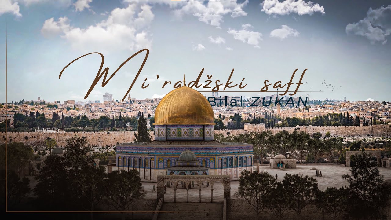 ® Bilal Zukan - MIRADŽSKI SAFF (Official lyrics video 2025)