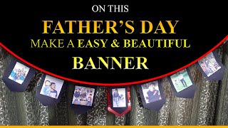 How to make banner for father on father's day.| Art and craft |DIY screenshot 3