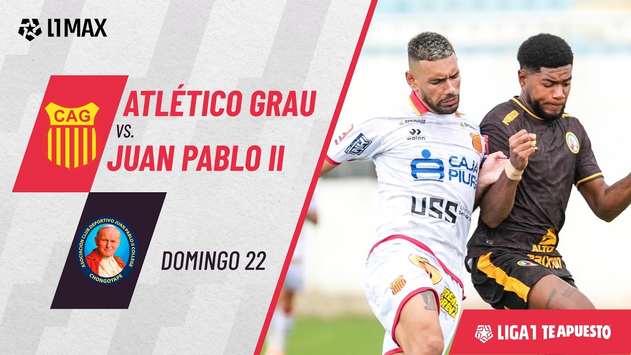 Atlético Grau 1-2 Juan Pablo II | Game Highlights | Best Moments | 