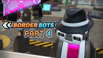 Meeting Mafiabot | PART 4 | Border Bots VR