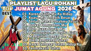 A COLLECTION OF THE MOST ENJOYABLE GOOD FRIDAY SONGS 2026