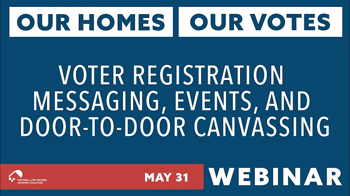Voter Registration Messaging, Events, and Door-to-Door Canvassing