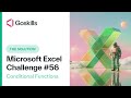 [Solution] GoSkills Excel Challenge 56 (Beginner-Friendly): Conditional Functions
