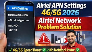📶Airtel APN Settings 4G/5G 2026/Airtel Network Problem Solution/✅Airtel Net Slow Problem/2026