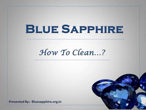 How to Clean Blue Sapphire Gemstone
