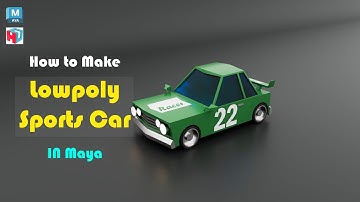 How to make a Low poly sports Car in Autodesk Maya | Timelapse.