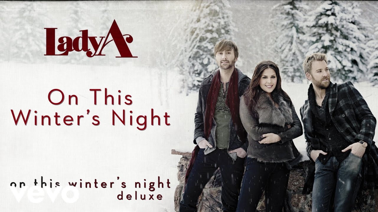 Lady A - On This Winter’s Night (Audio) Lady A - On This Winter’s Night (Audio)