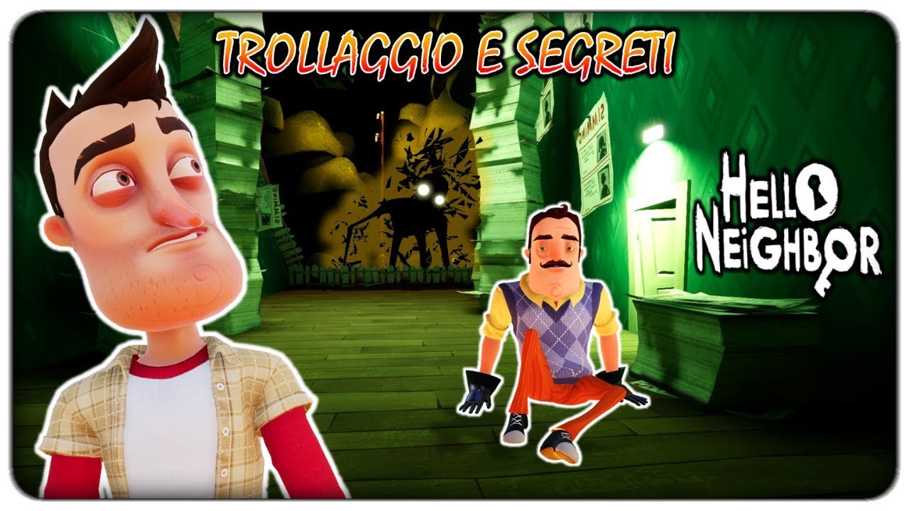 neighbors cast CI SONO SEGRETI NASCOSTI OVUNQUE: SCOPRIAMOLII!! (parte 2) | Hello Neighbor [ITA]