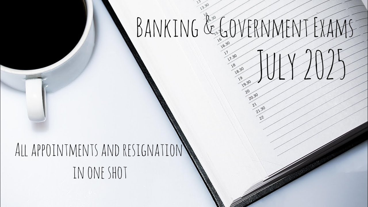 July 2025 Current Affairs | Complete Monthly Compilation। Quick Revision ।Banking & Government Exams