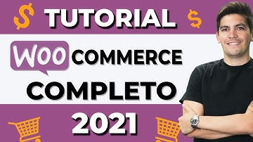 Tutorial Completo WooCommerce 2021 (Tutorial de eCommerce)