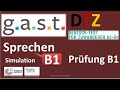 DTZ B1 Sprechen, Simulation der Mündlichen Prüfung DTZ B1   G. A. S. T. , telc, Goethe Institut 2024