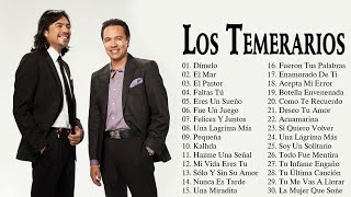 Los Temerarios Sus Mejores Baladas Romanticas Canciones Mix