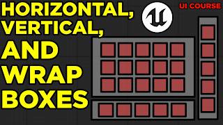 Horizontal, Vertical and Wrap boxes EXPLAINED