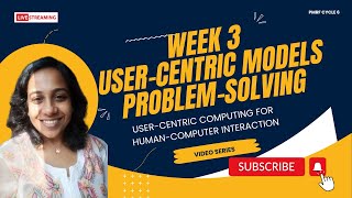 Week 3 Revision | NPTEL User-Centric Computing for Human-Computer Interaction | PMRF TA