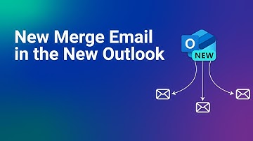 How to Use Mail Merge in the New Outlook (2025 Update)