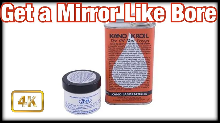How to use Brownells' JB Bore Bright & Kroil Combo For a Mirror Like Bore