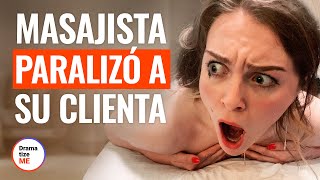 MASAJISTA TRABAJA en la AMANTE de su NOVIO | @DramatizeMeEspanol