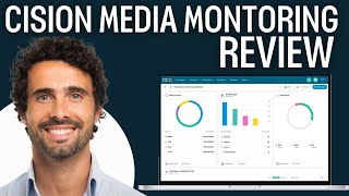 Cision Media Monitoring Review (2025) : Worth It?