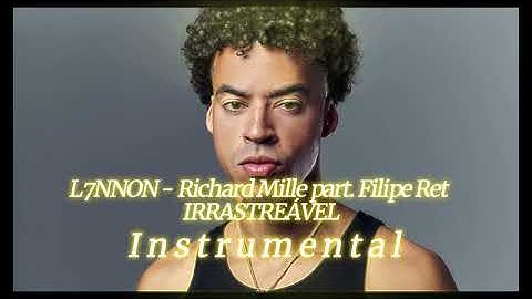 L7NNON - Richard Mille part. Filipe Ret _ IRRASTREÁVEL - Instrumental
