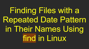 Finding Files with a Repeated Date Pattern in Their Names Using find in Linux