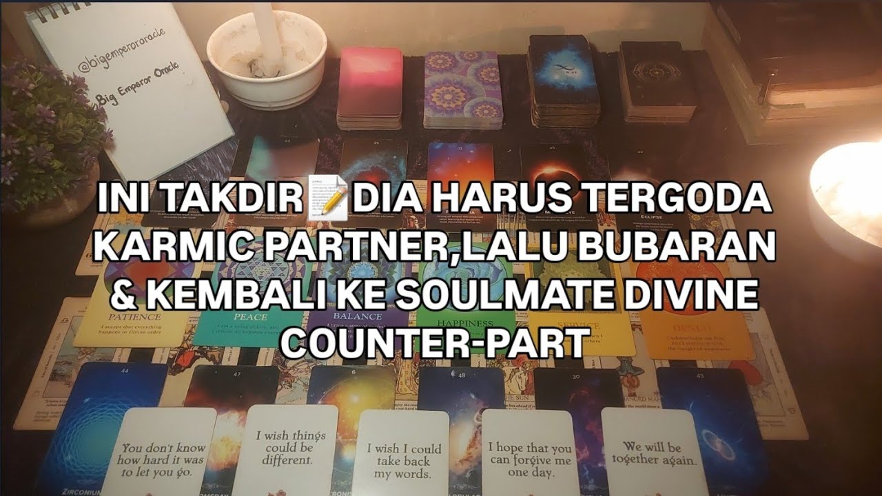 INI TAKDIR📝DIA HARUS TERGODA KARMIC PARTNER,LALU BUBARAN & KEMBALI KE SOULMATE DIVINE COUNTER-PART