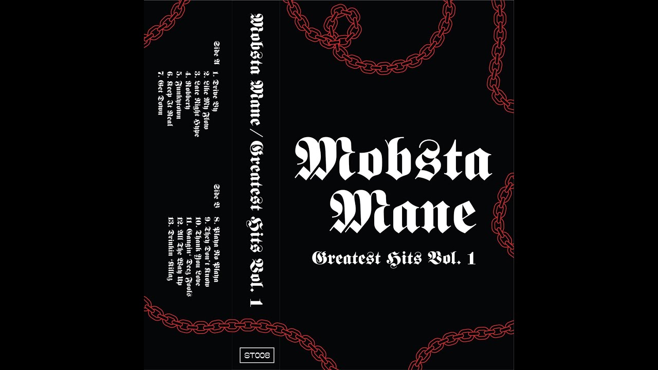 MOBSTA MANE - GREATEST HITS VOL.1