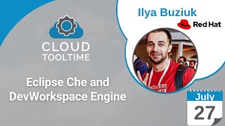 Cloud Tool Time - Eclipse Che and DevWorkspace Engine Wealth