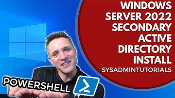 Mastering Windows Server 2022: Automate The Setup Of A Second DC With Powershell