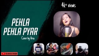 Pehla Pyaar | Kabir Singh | Lockdown Cover | ARIA